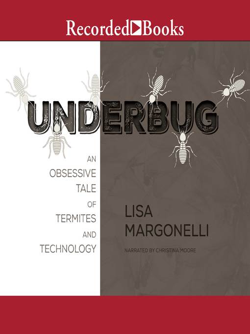 Title details for Underbug by Lisa Margonelli - Available